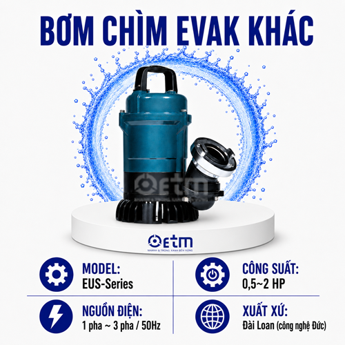 Bơm chìm Evak khác